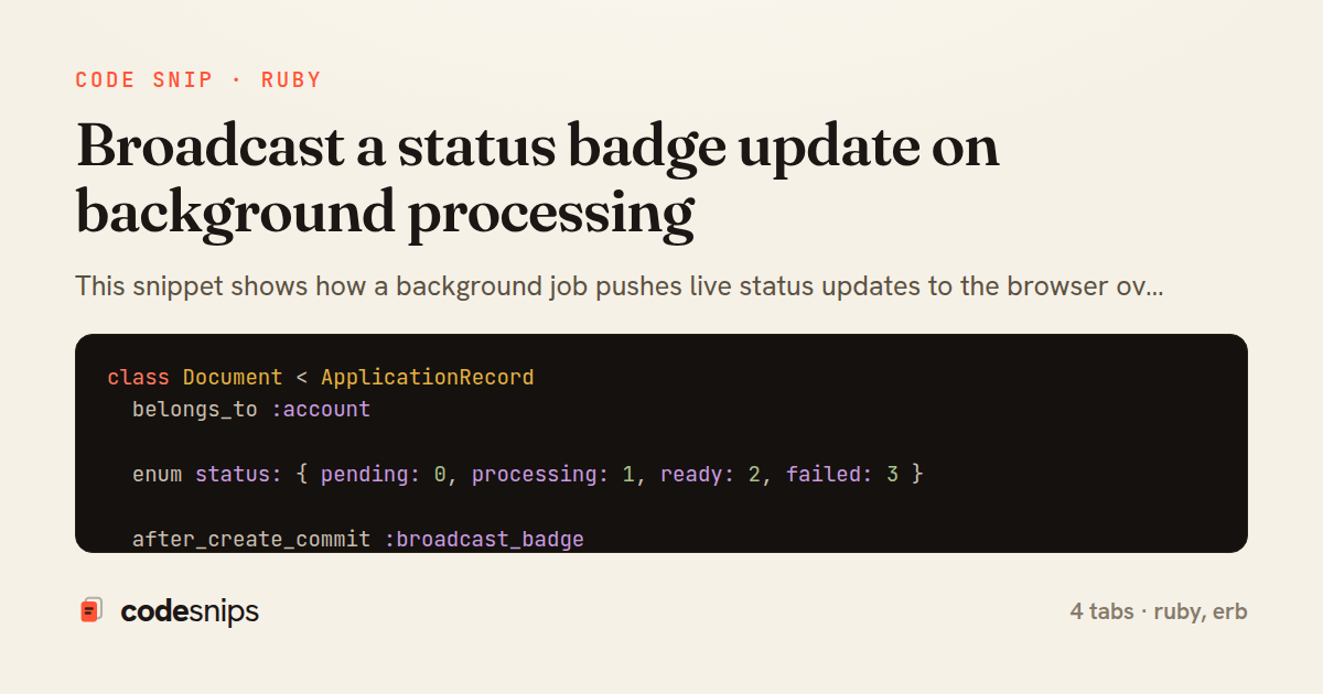 Broadcast a status badge update on background processing — share card
