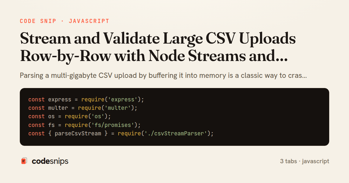 Stream and Validate Large CSV Uploads Row-by-Row with Node Streams and Backpressure — share card