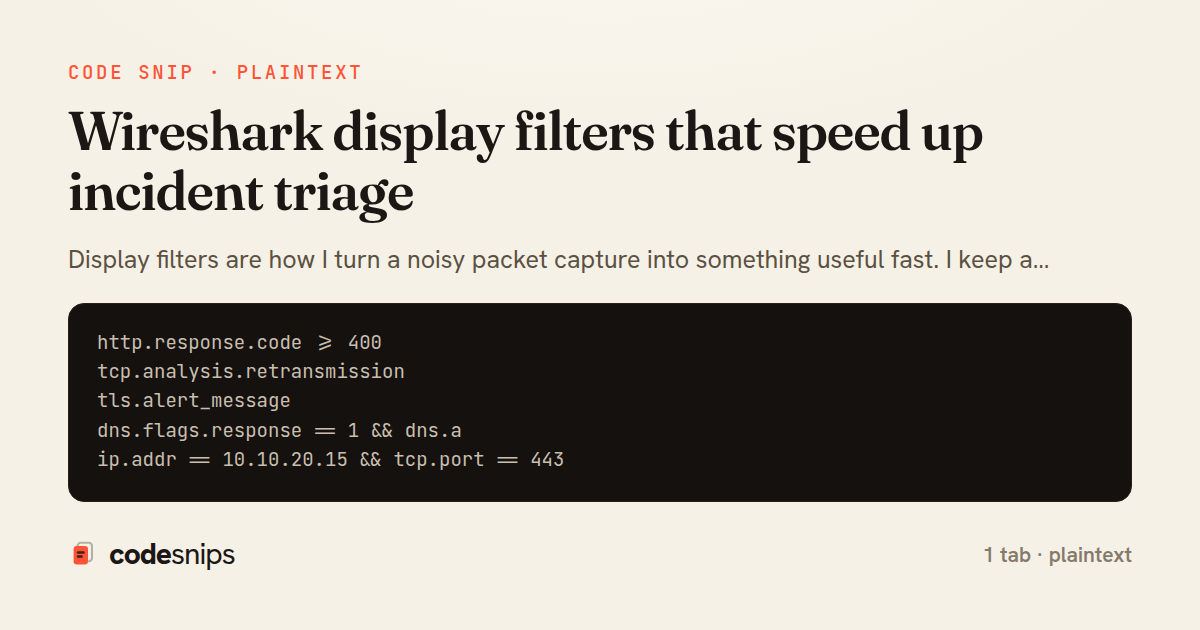 Wireshark display filters that speed up incident triage — share card