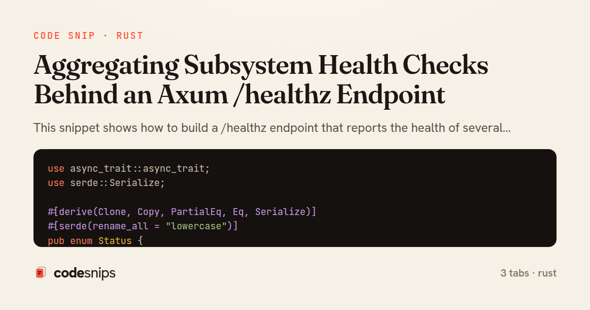 Aggregating Subsystem Health Checks Behind an Axum /healthz Endpoint — share card