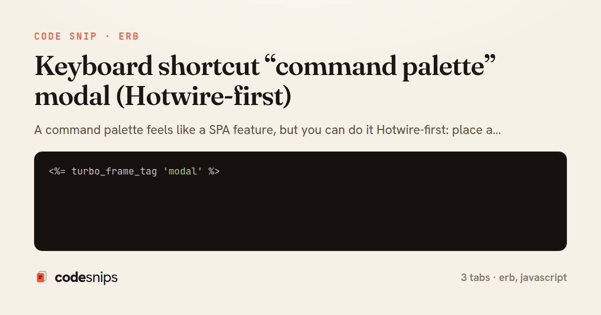 Keyboard shortcut “command palette” modal (Hotwire-first) — share card