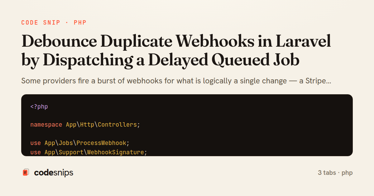 Debounce Duplicate Webhooks in Laravel by Dispatching a Delayed Queued Job — share card