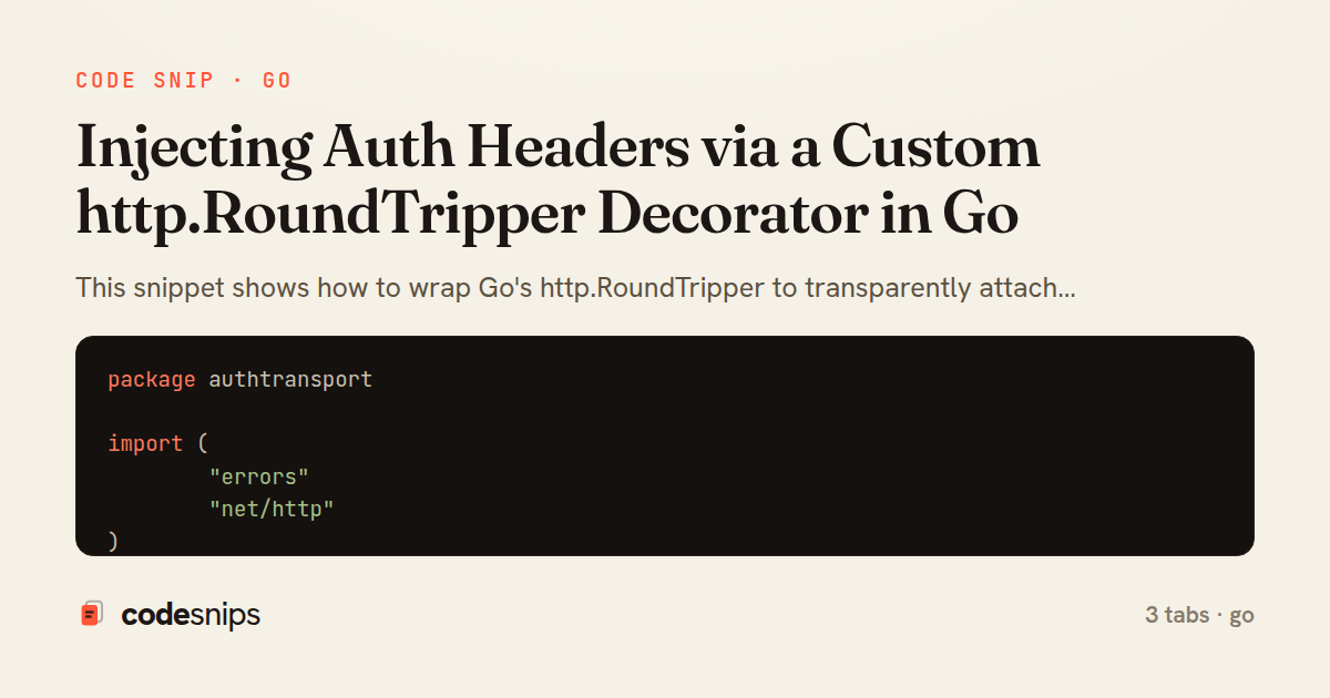 Injecting Auth Headers via a Custom http.RoundTripper Decorator in Go — share card