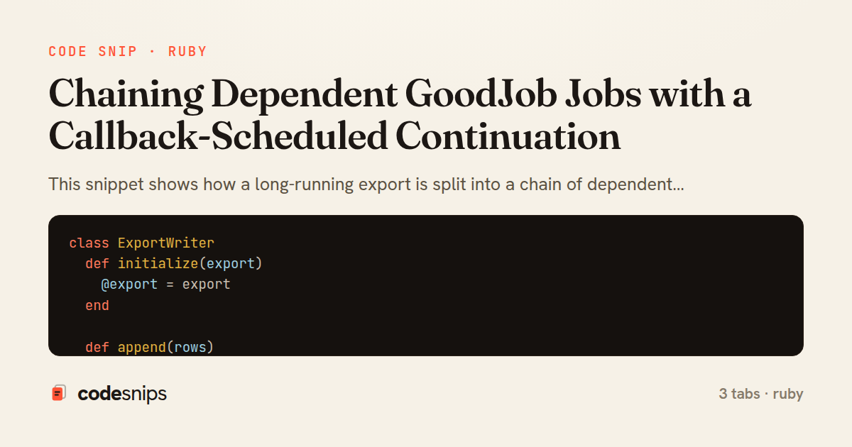 Chaining Dependent GoodJob Jobs with a Callback-Scheduled Continuation — share card