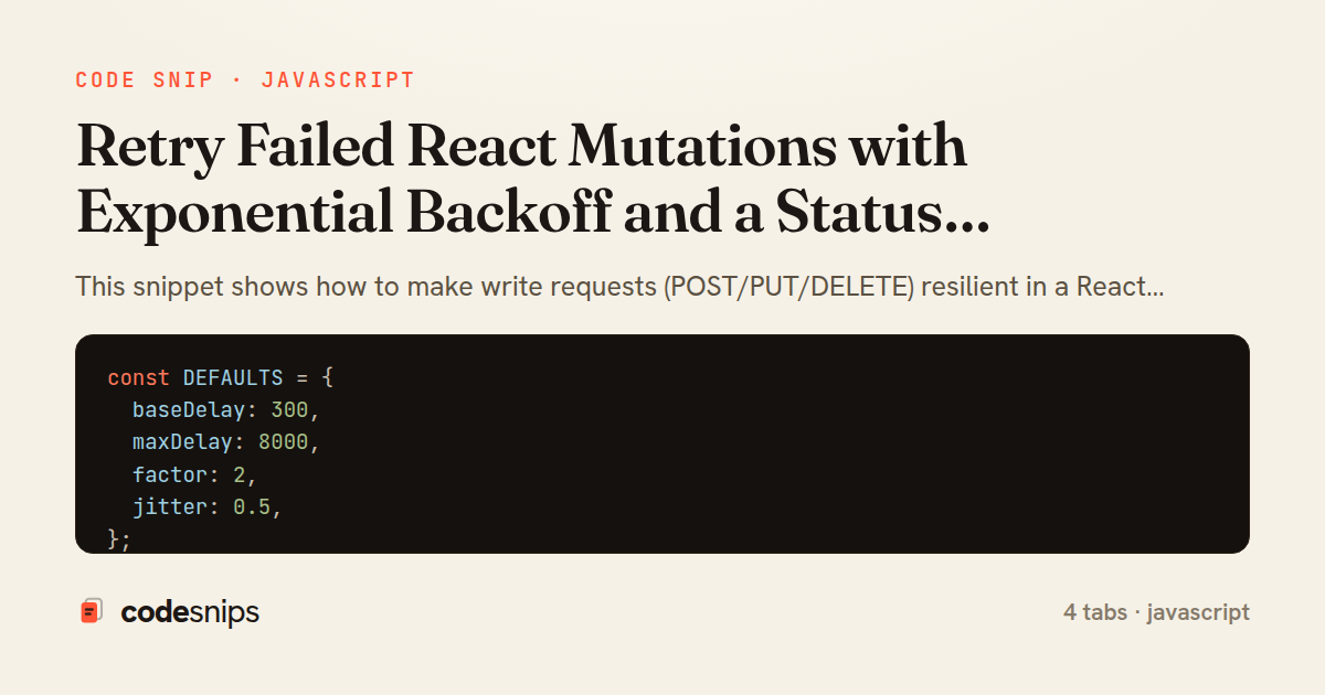 Retry Failed React Mutations with Exponential Backoff and a Status Component — share card