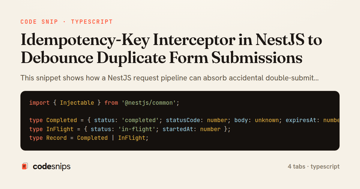 Idempotency-Key Interceptor in NestJS to Debounce Duplicate Form Submissions — share card