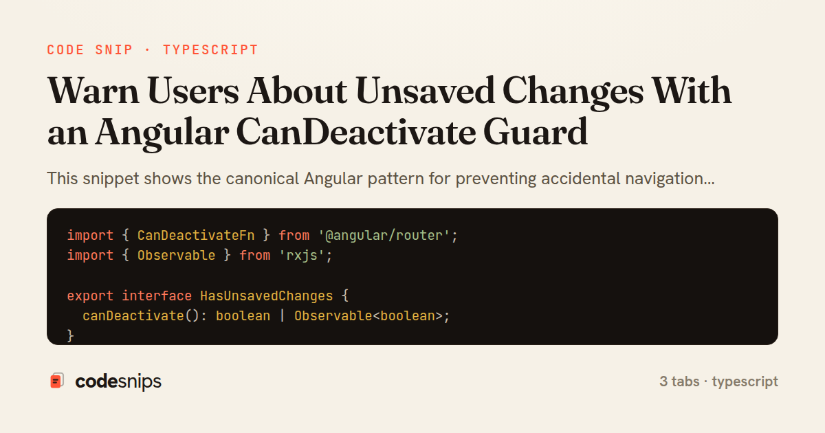 Warn Users About Unsaved Changes With an Angular CanDeactivate Guard — share card