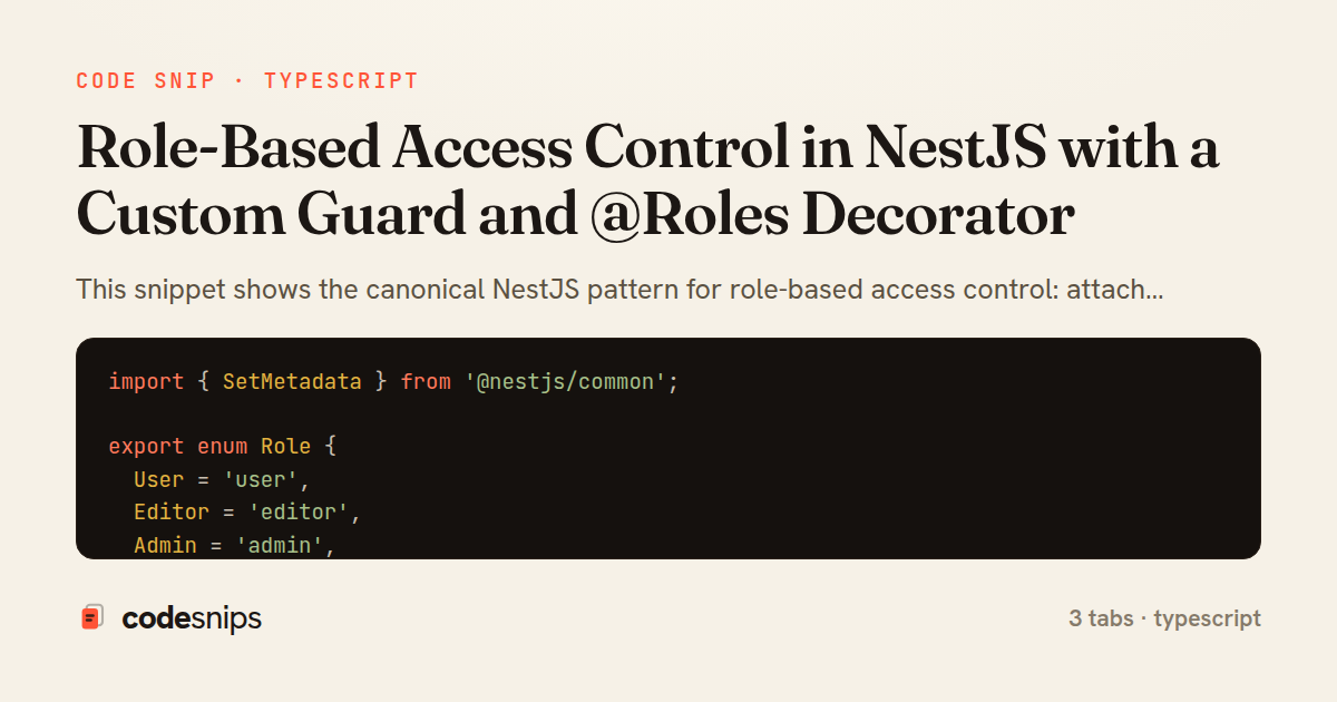 Role-Based Access Control in NestJS with a Custom Guard and @Roles Decorator — share card