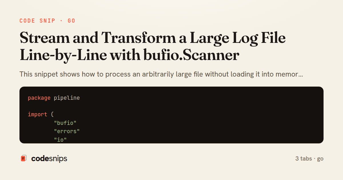 Stream and Transform a Large Log File Line-by-Line with bufio.Scanner — share card