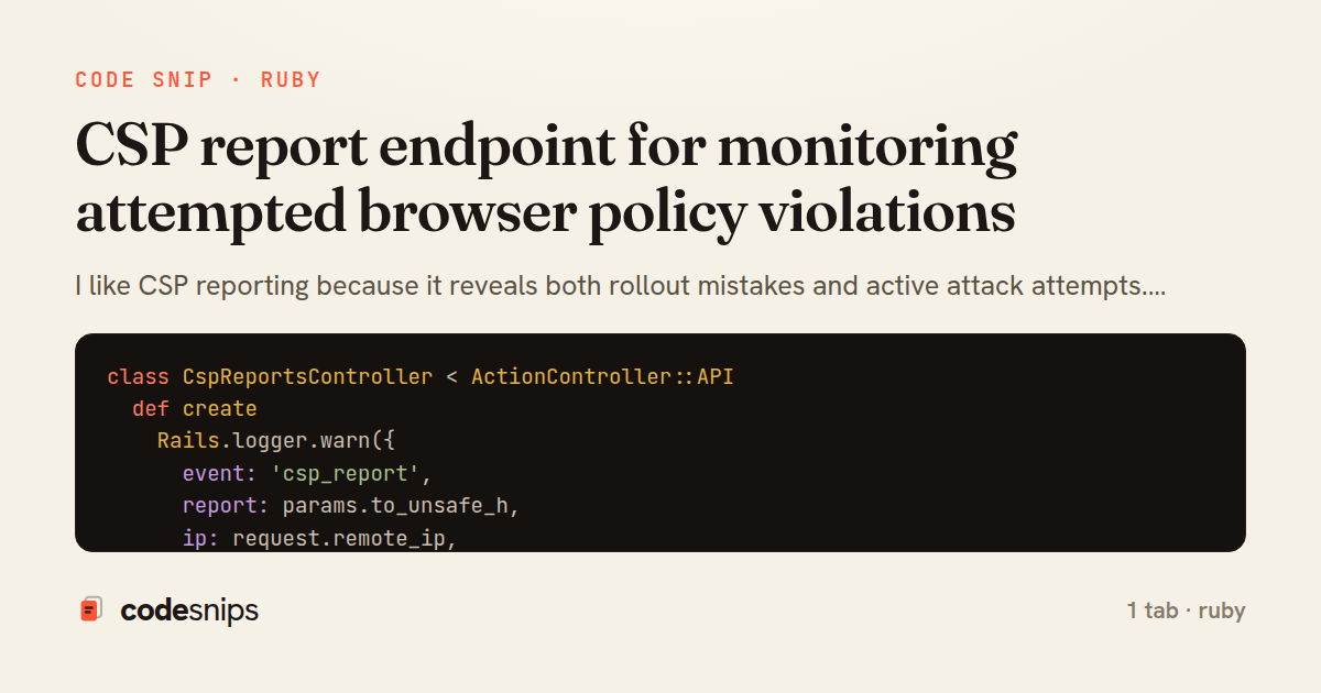CSP report endpoint for monitoring attempted browser policy violations — share card