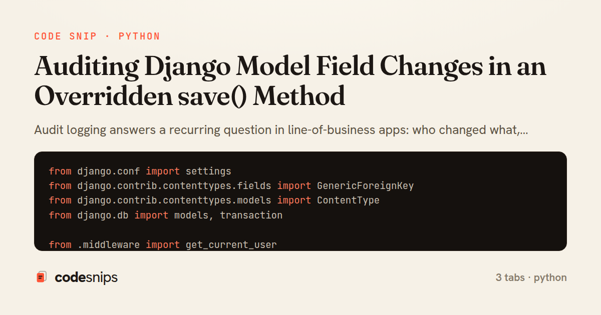 Auditing Django Model Field Changes in an Overridden save() Method — share card