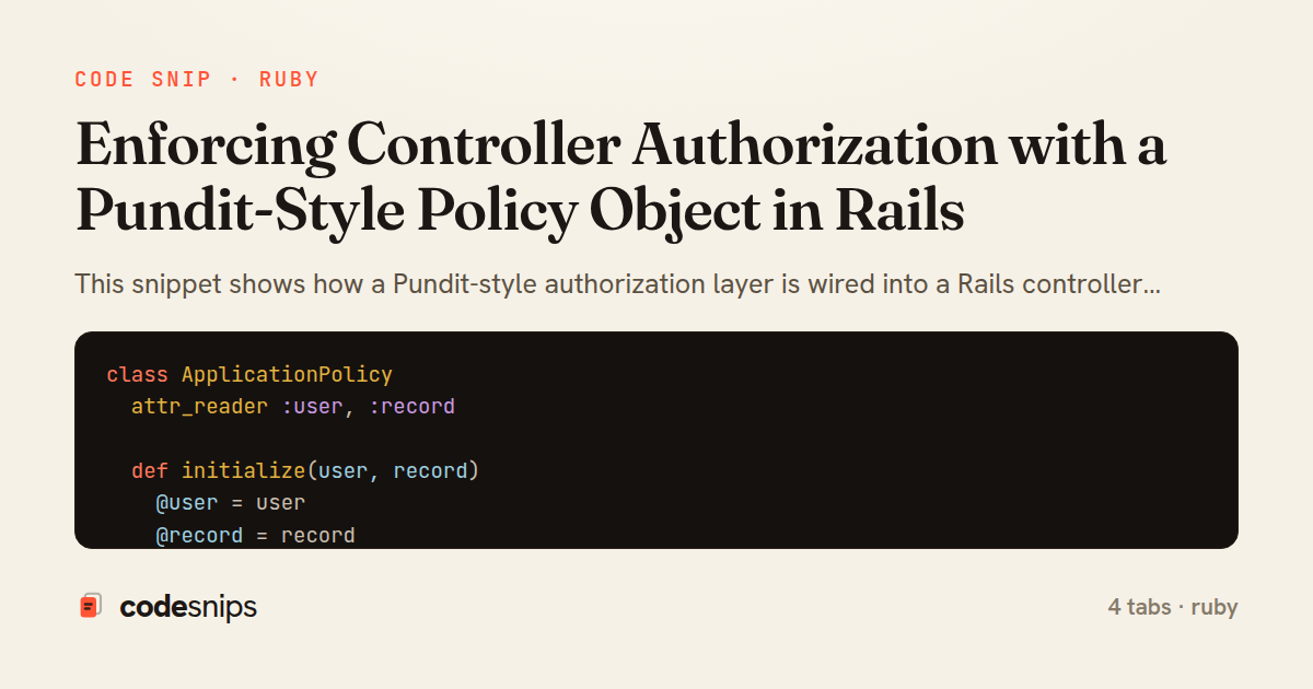 Enforcing Controller Authorization with a Pundit-Style Policy Object in Rails — share card
