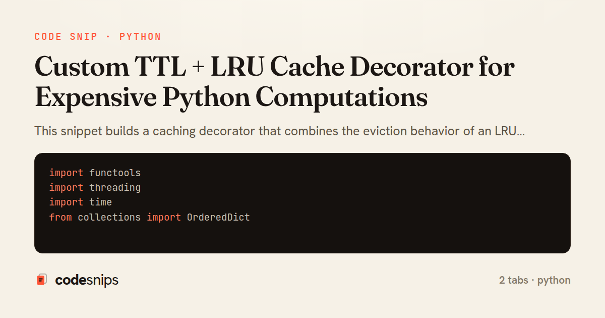 Custom TTL + LRU Cache Decorator for Expensive Python Computations — share card