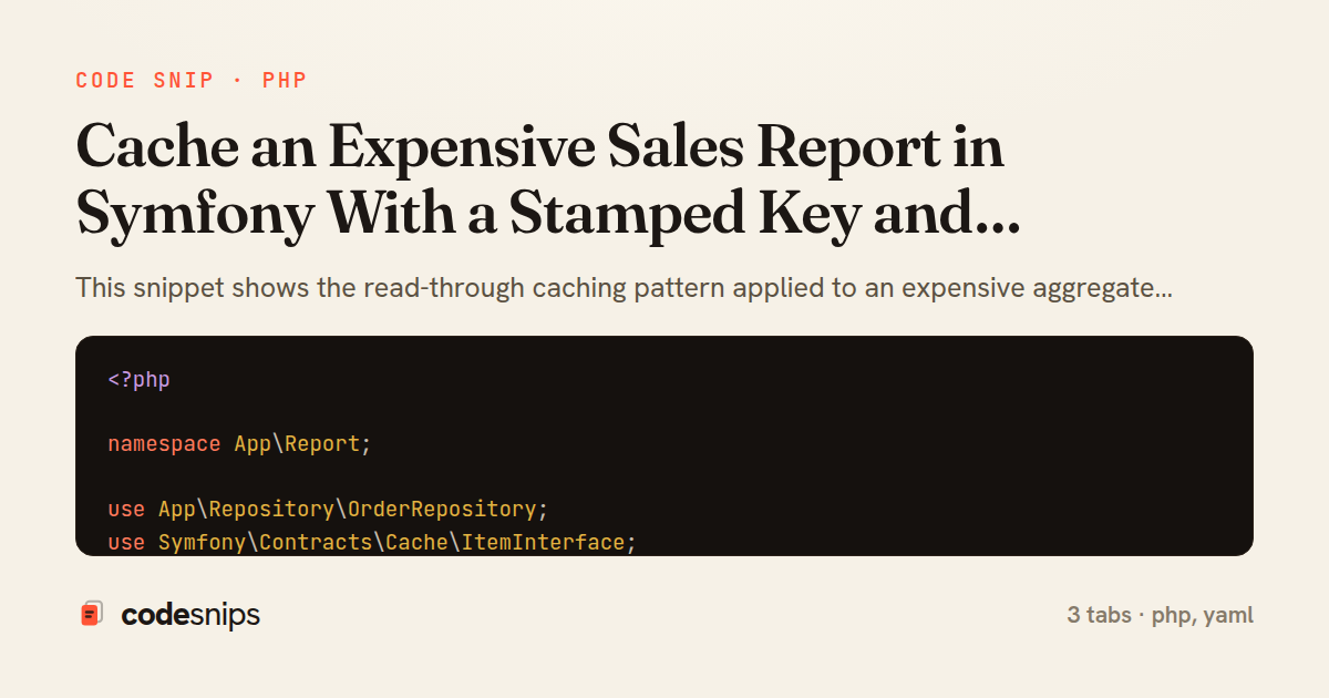 Cache an Expensive Sales Report in Symfony With a Stamped Key and Invalidation Subscriber — share card