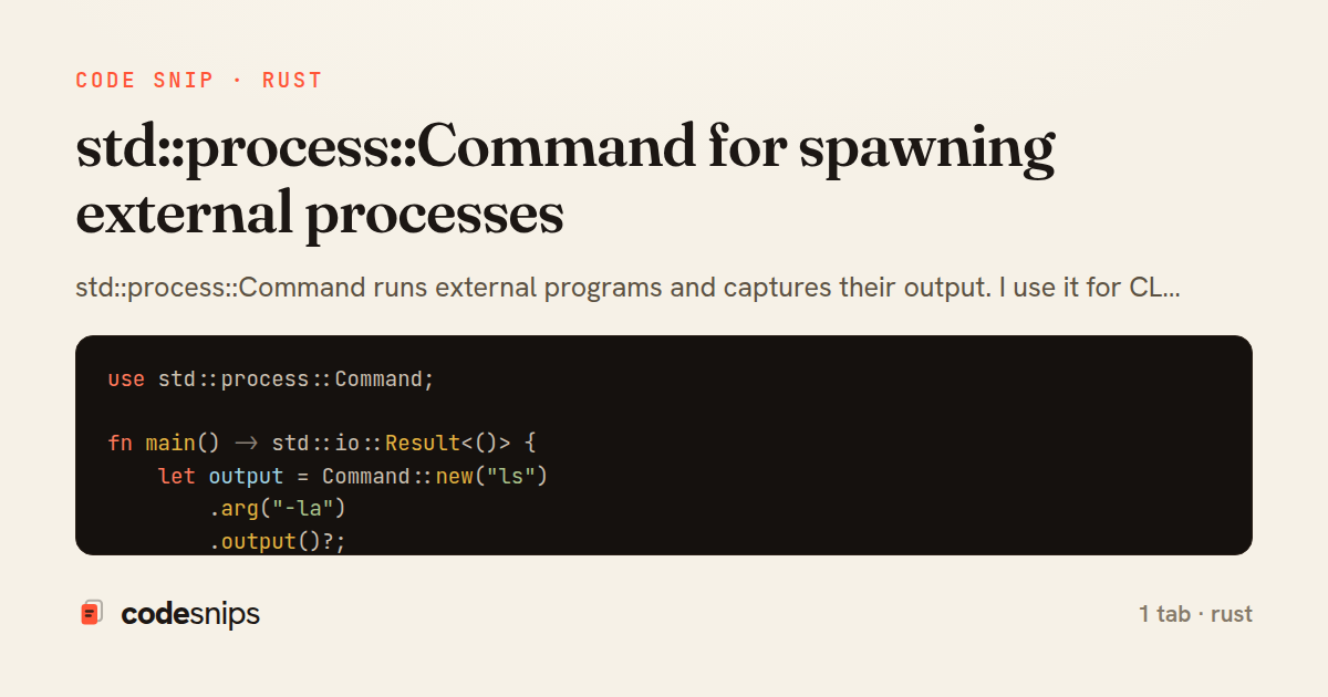 std::process::Command for spawning external processes — share card