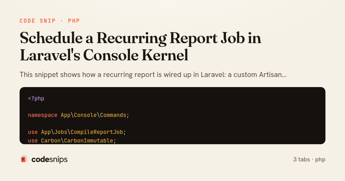 Schedule a Recurring Report Job in Laravel's Console Kernel — share card