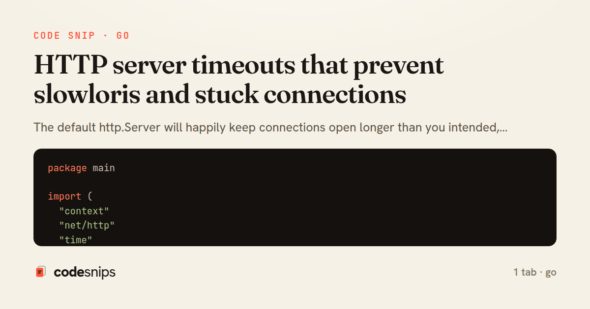 HTTP server timeouts that prevent slowloris and stuck connections — share card