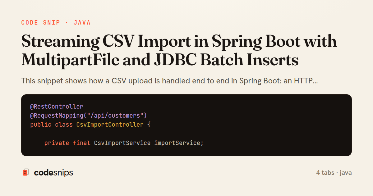 Streaming CSV Import in Spring Boot with MultipartFile and JDBC Batch Inserts — share card