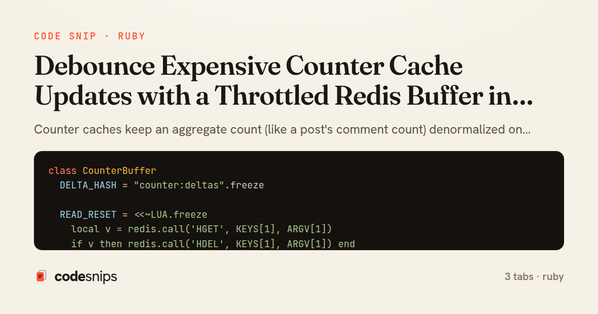 Debounce Expensive Counter Cache Updates with a Throttled Redis Buffer in Rails — share card