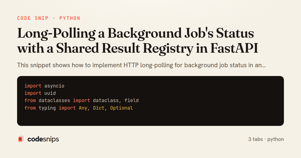 Long-Polling a Background Job's Status with a Shared Result Registry in FastAPI — share card