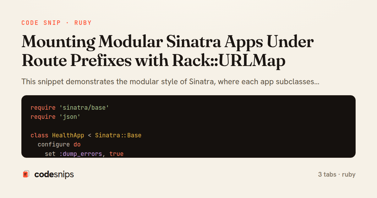 Mounting Modular Sinatra Apps Under Route Prefixes with Rack::URLMap — share card