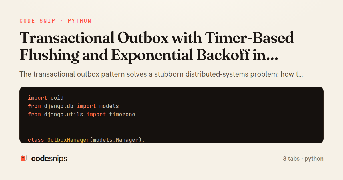Transactional Outbox with Timer-Based Flushing and Exponential Backoff in Django — share card