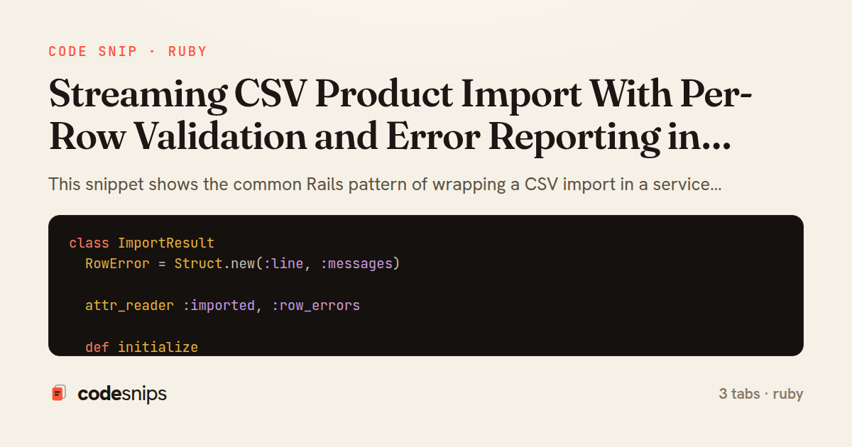Streaming CSV Product Import With Per-Row Validation and Error Reporting in Rails — share card