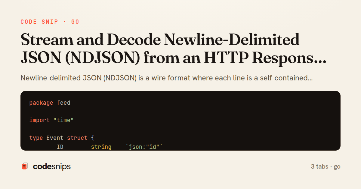 Stream and Decode Newline-Delimited JSON (NDJSON) from an HTTP Response Body in Go — share card