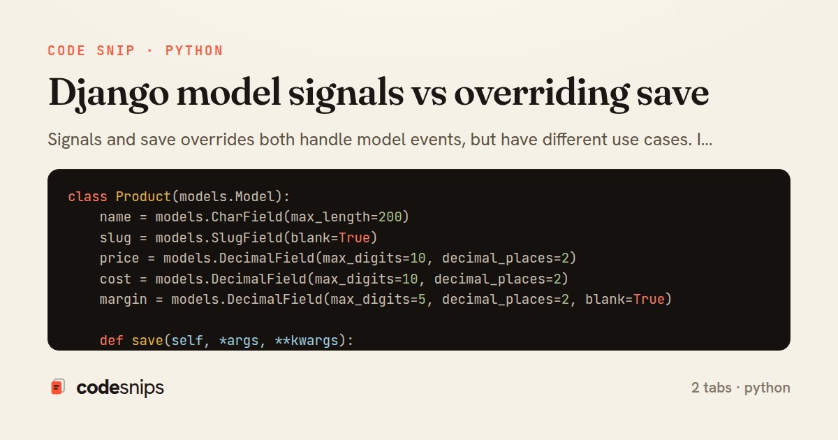 Django model signals vs overriding save — share card