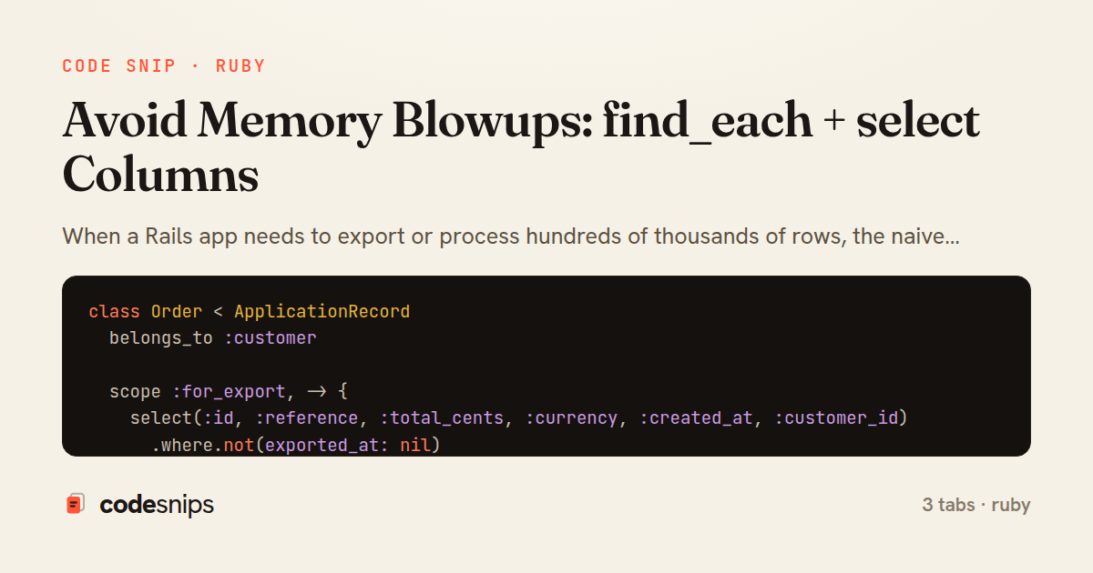 Avoid Memory Blowups: find_each + select Columns — share card