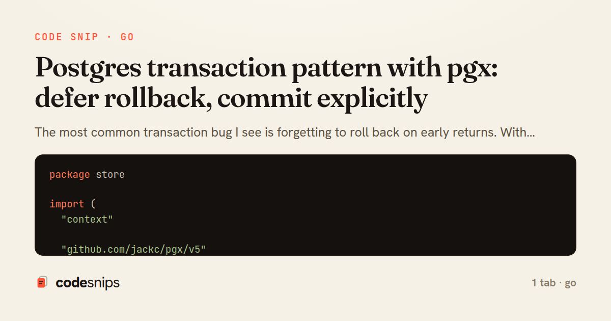 Postgres transaction pattern with pgx: defer rollback, commit explicitly — share card