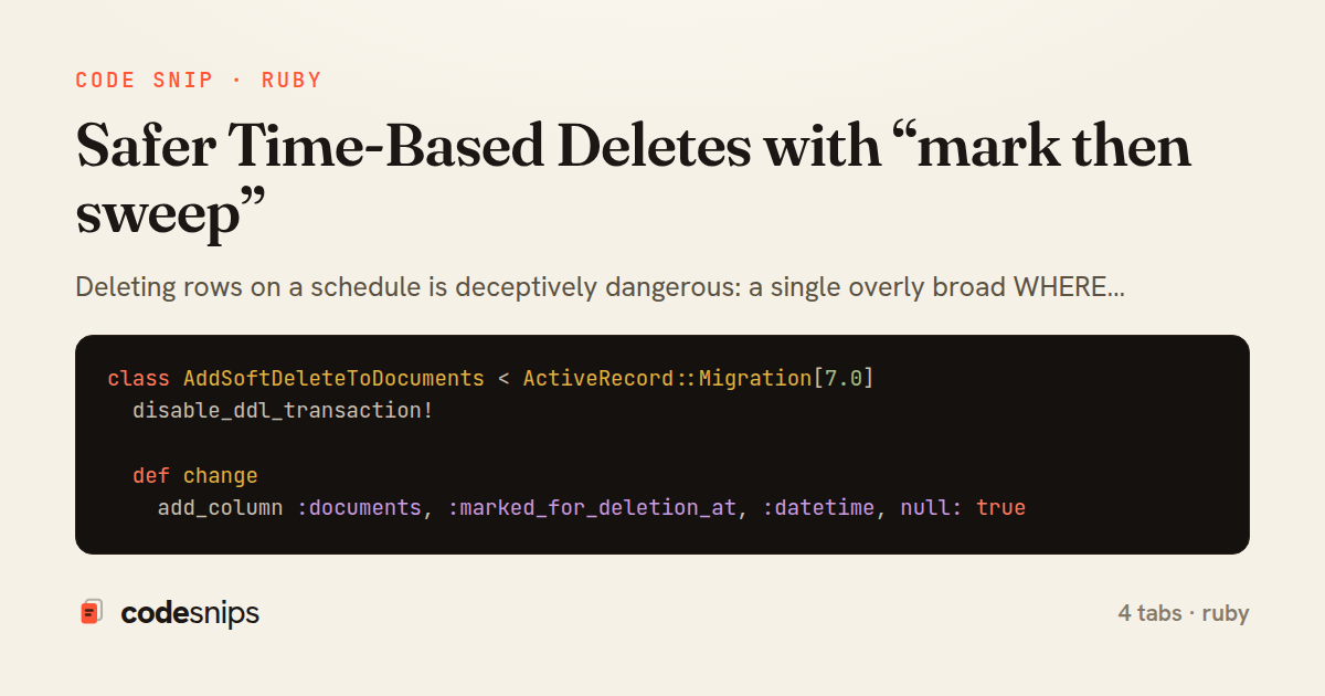 Safer Time-Based Deletes with “mark then sweep” — share card