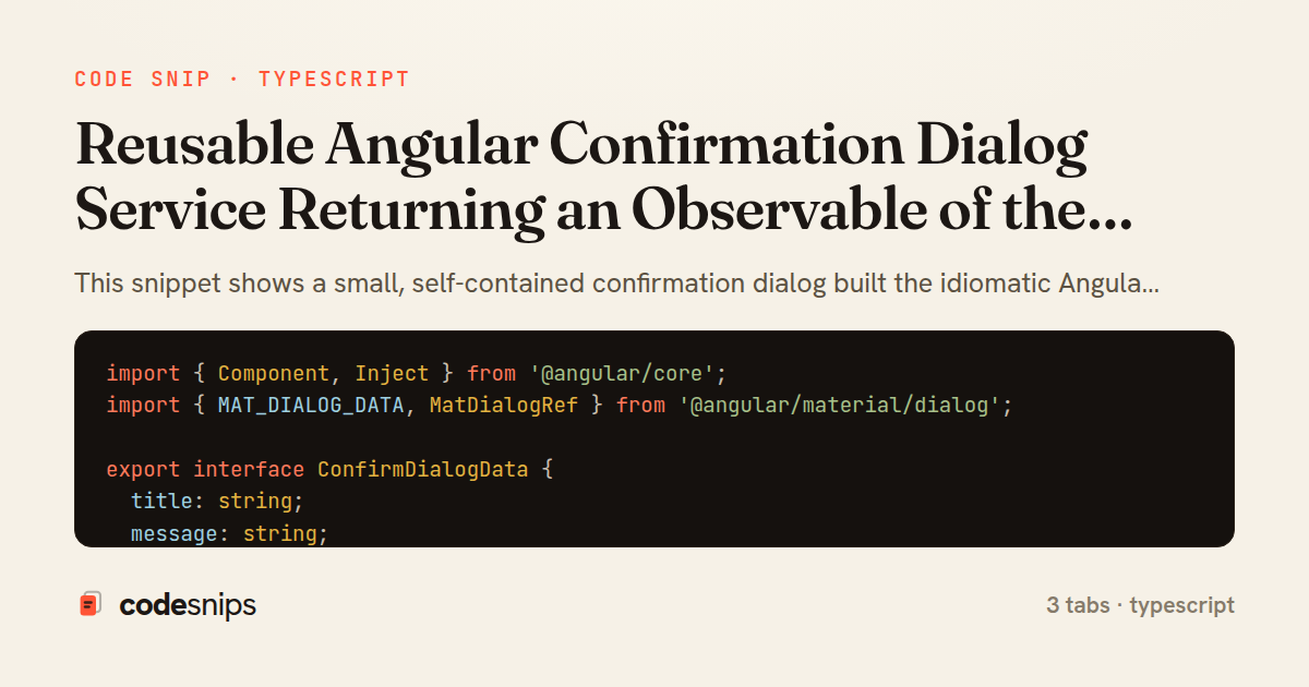 Reusable Angular Confirmation Dialog Service Returning an Observable of the User's Choice — share card