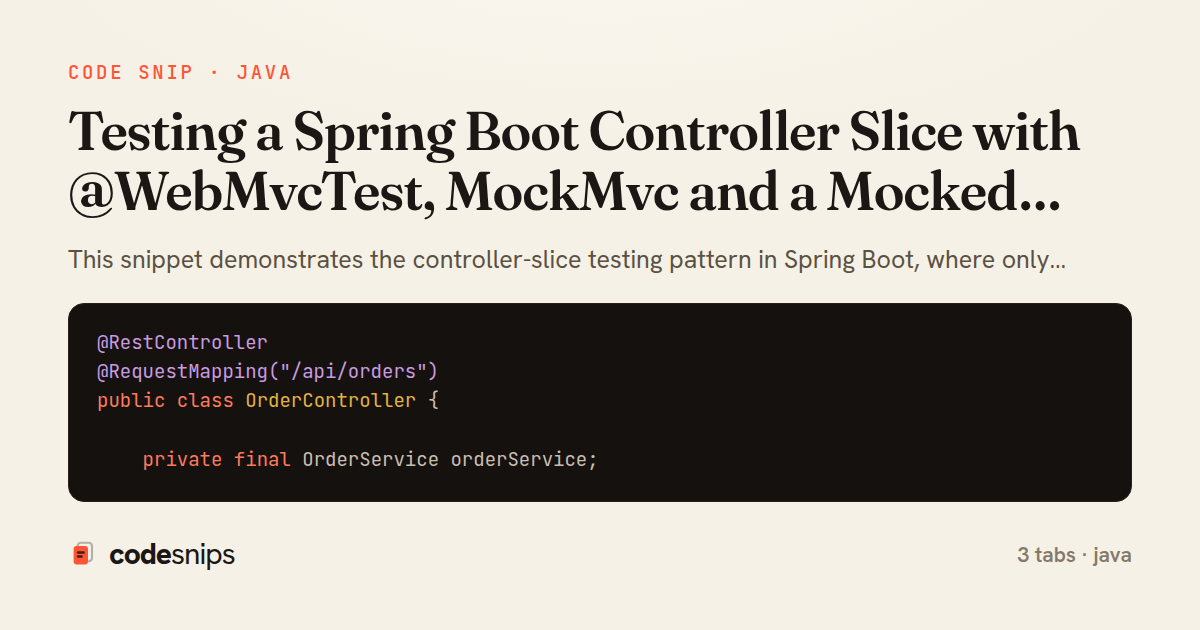 Testing a Spring Boot Controller Slice with @WebMvcTest, MockMvc and a Mocked Service — share card