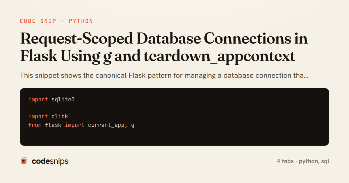 Request-Scoped Database Connections in Flask Using g and teardown_appcontext — share card