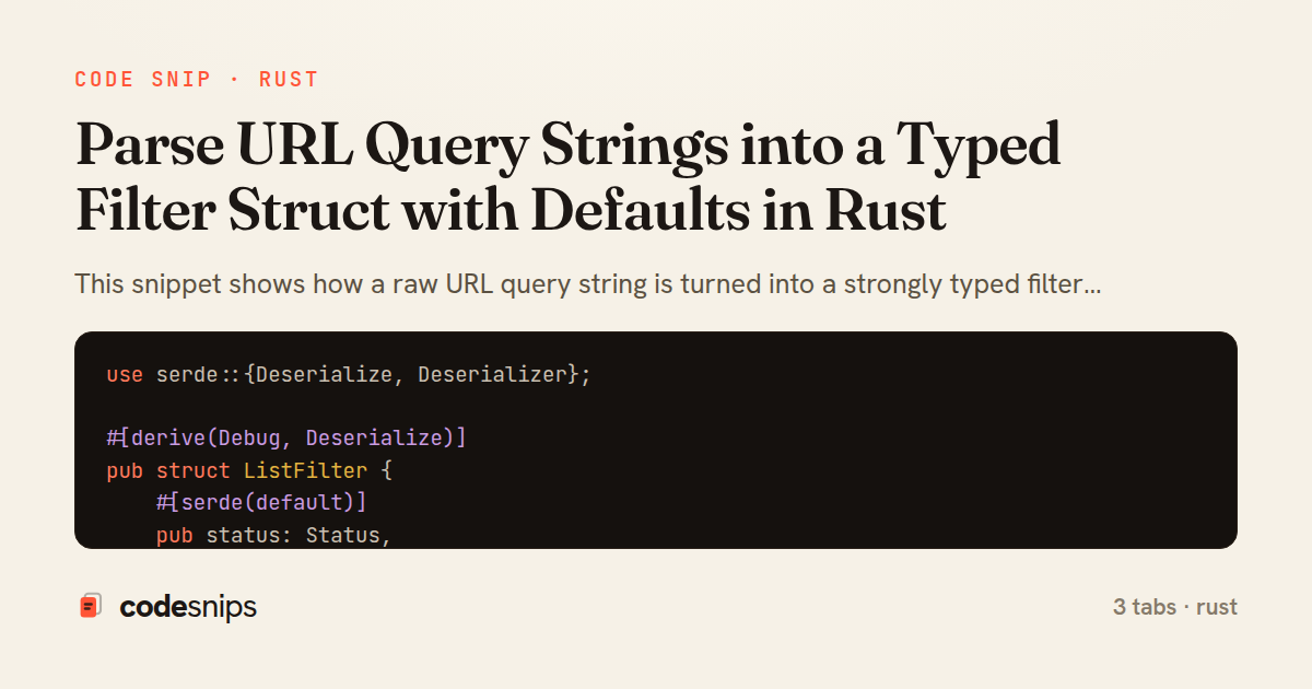 Parse URL Query Strings into a Typed Filter Struct with Defaults in Rust — share card