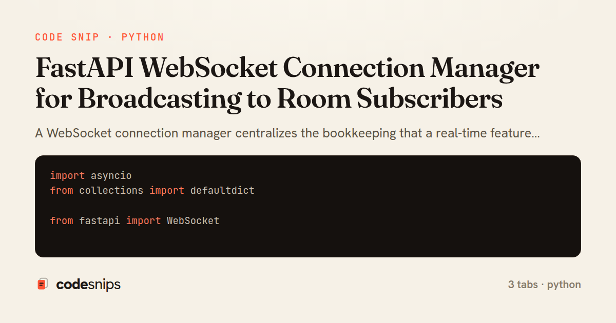 FastAPI WebSocket Connection Manager for Broadcasting to Room Subscribers — share card