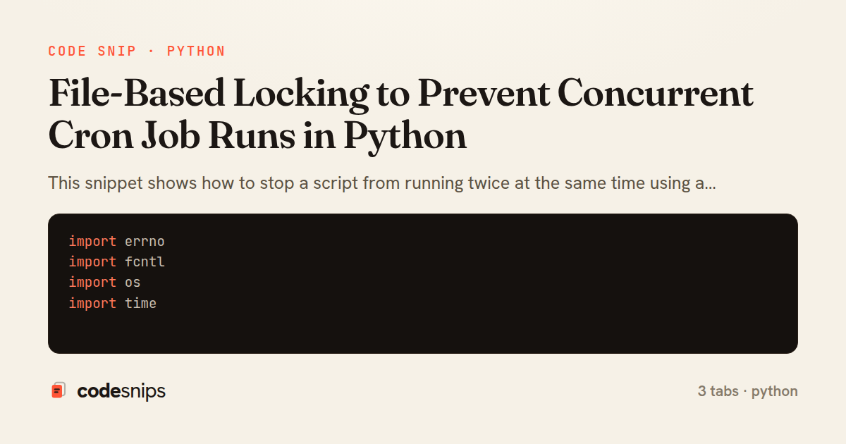 File-Based Locking to Prevent Concurrent Cron Job Runs in Python — share card