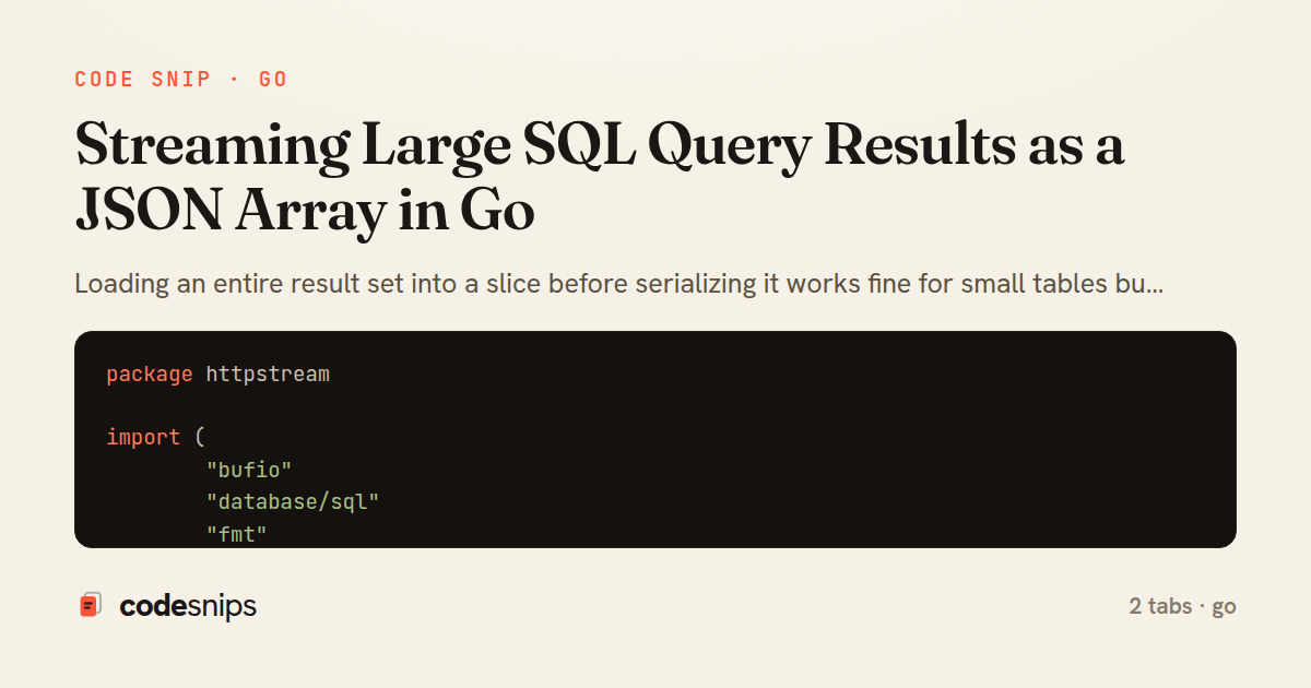 Streaming Large SQL Query Results as a JSON Array in Go — share card