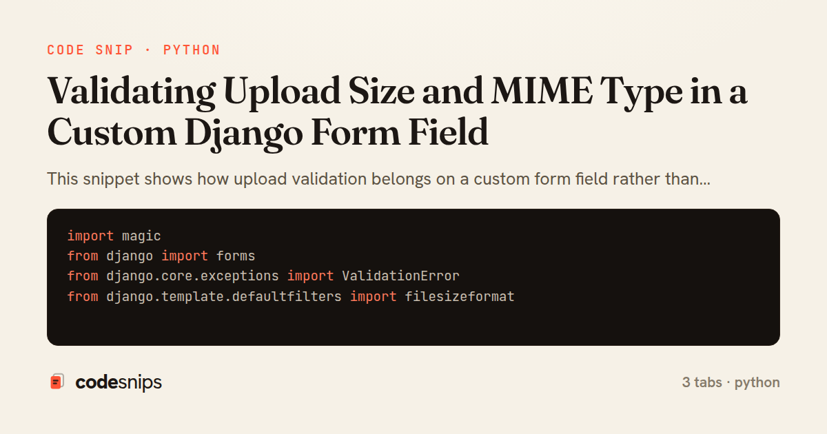 Validating Upload Size and MIME Type in a Custom Django Form Field — share card
