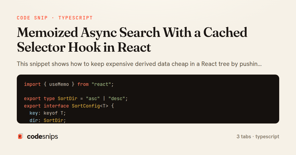 Memoized Async Search With a Cached Selector Hook in React — share card