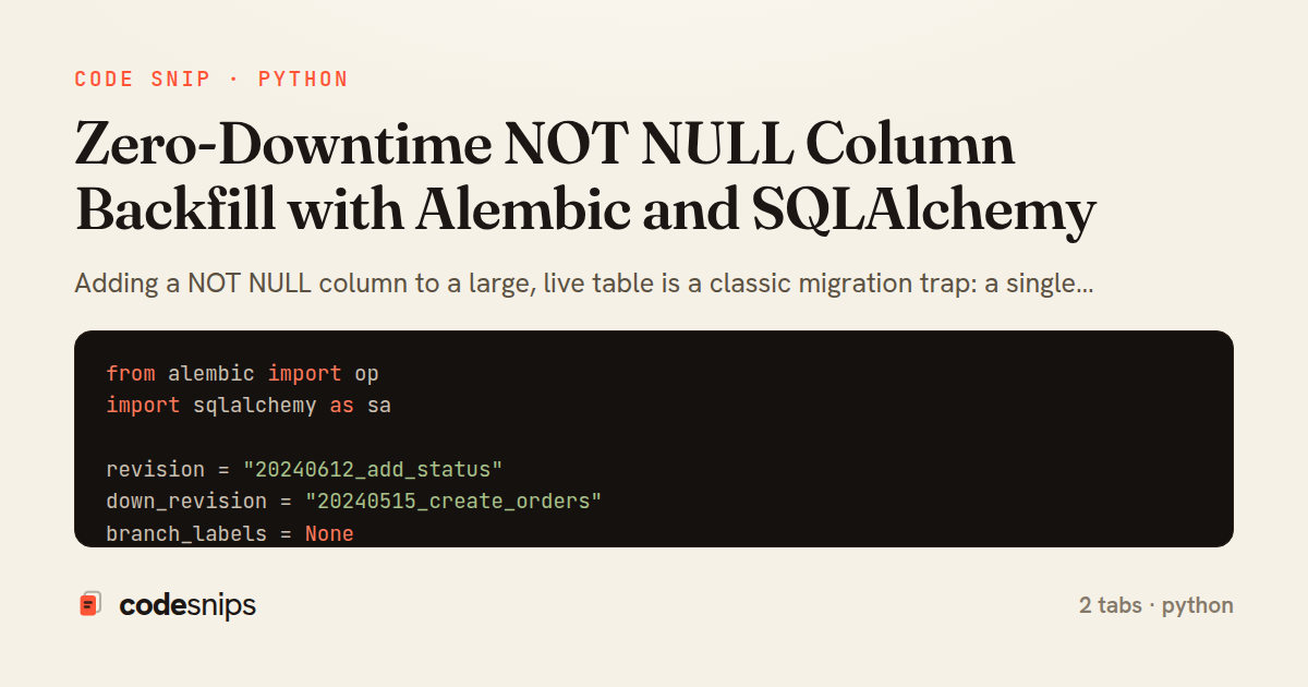 Zero-Downtime NOT NULL Column Backfill with Alembic and SQLAlchemy — share card
