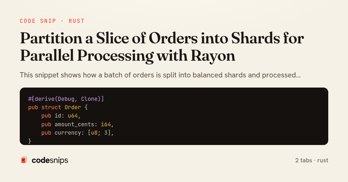 Partition a Slice of Orders into Shards for Parallel Processing with Rayon — share card