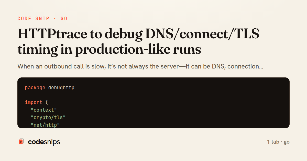 HTTPtrace to debug DNS/connect/TLS timing in production-like runs — share card