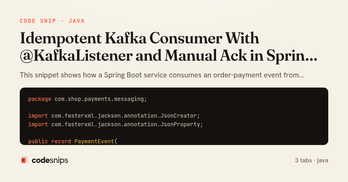 Idempotent Kafka Consumer With @KafkaListener and Manual Ack in Spring Boot — share card