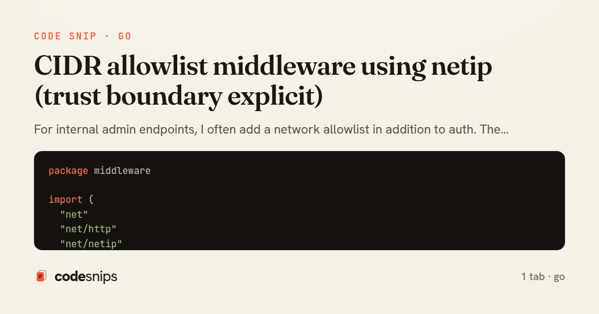 CIDR allowlist middleware using netip (trust boundary explicit) — share card