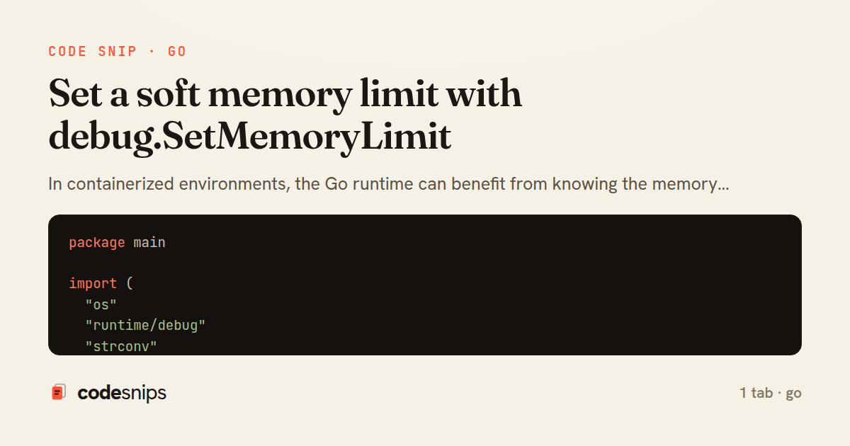 Set a soft memory limit with debug.SetMemoryLimit — share card