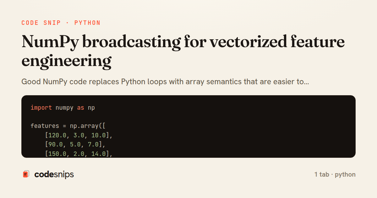 NumPy broadcasting for vectorized feature engineering — share card