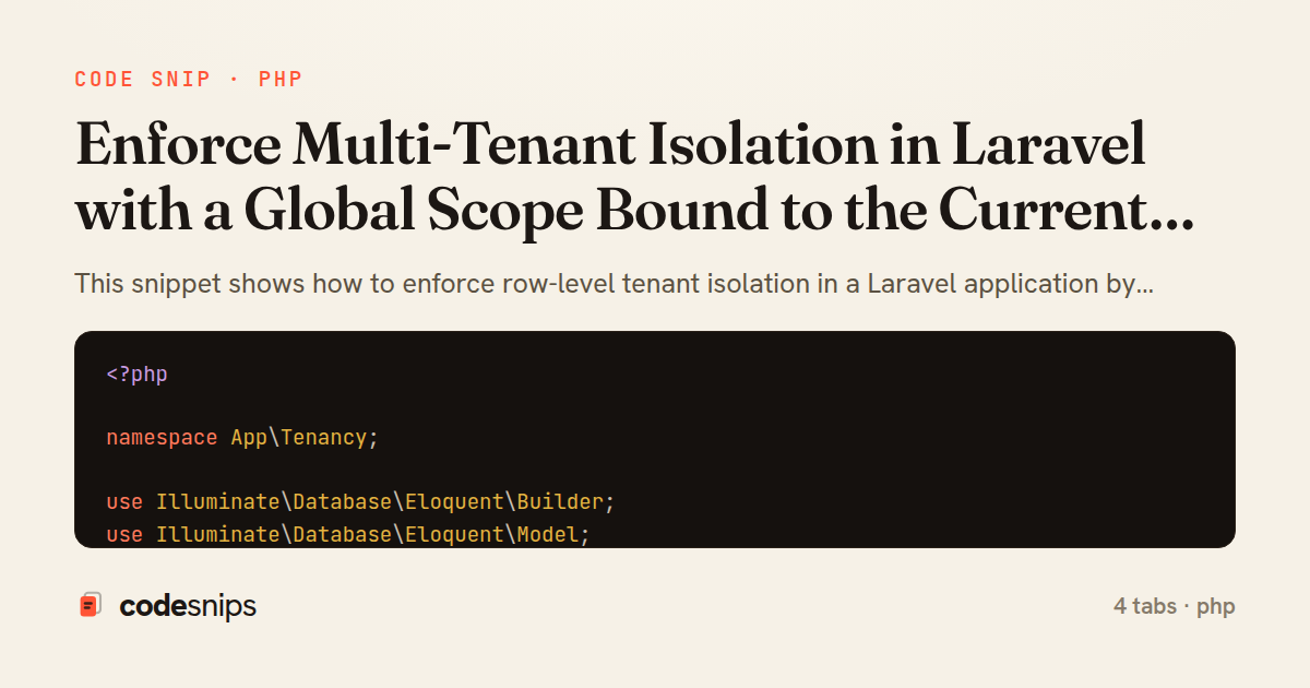 Enforce Multi-Tenant Isolation in Laravel with a Global Scope Bound to the Current User — share card