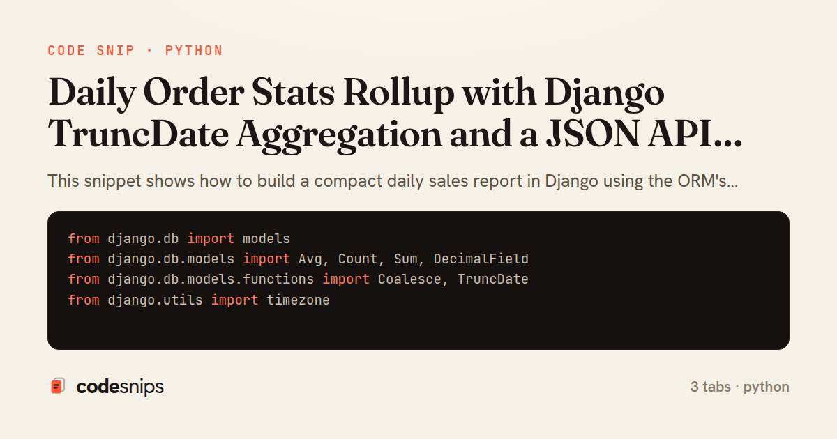 Daily Order Stats Rollup with Django TruncDate Aggregation and a JSON API View — share card